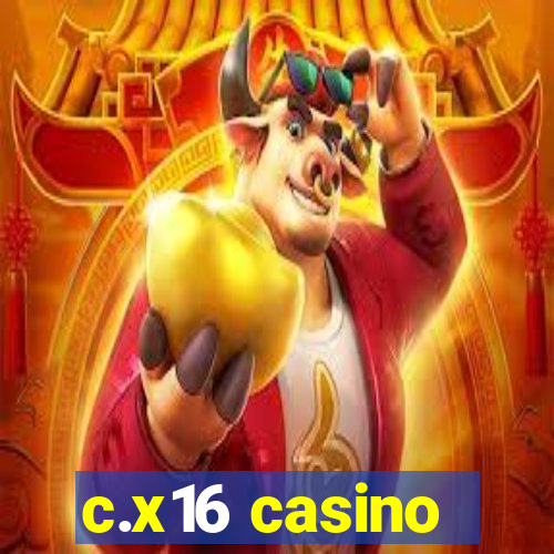 c.x16 casino